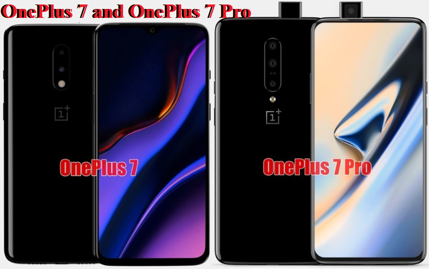 OnePlus 7 and OnePlus 7 Pro Expected To Launch Soon.